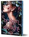 Broken by Daylight