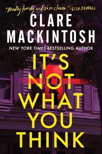 It's Not What You Think / by Mackintosh, Clare