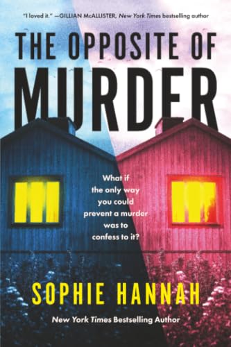 The Opposite of Murder / by Hannah, Sophie