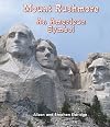 Mount Rushmore: An American Symbol (All About American Symbols: Guided Reading Level: B)