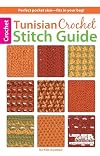 Tunisian Crochet Stitch Guide Leisure Arts #75432