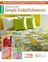 Sew Basics & Beyond: Simple Embellishments: Chic Techniques & Projects for Home & Fashion!