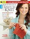 10 * 20 * 30 Minutes to Learn to Knit Leisure Arts #3231