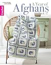 A Year of Afghans Book 17 Leisure Arts #7050
