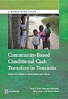 Community-based conditional cash transfers in Tanzania : results from a Randomized trial