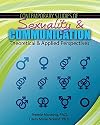 Contemporary Studies of Sexuality and Communication: Theoretical and Applied Perspectives