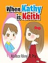 When Kathy Is Keith