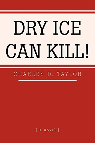 Dry Ice Can Kill! book cover