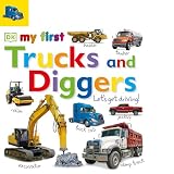 Tabbed Board Books My First Trucks And Diggers Lets Get Driving My First Tabbed Board Book