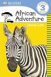 African Adventure (DK Readers: Level 3)