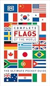 Complete Flags of the World: The Ultimate Pocket Guide
