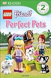 Dk Readers L2 Lego Friends Perfect Pets