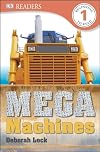 Mega Machines (DK Readers: Level 1)