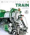 Train: The Definitive Visual History (DK Smithsonian)