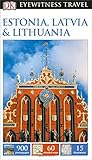 Dk Eyewitness Travel Guide Estonia Latvia Lithuania
