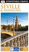DK Eyewitness Travel Guide : Seville and Andalucia : 2016