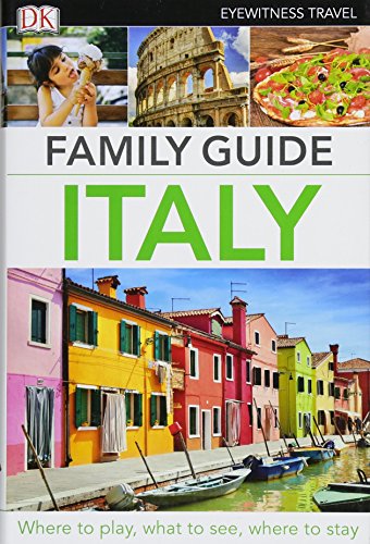 Cover of Family Guide Italy (Dk Eyewitness Travel Family Guide)