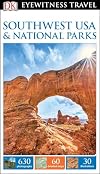 DK Eyewitness Travel Guides: Southwest USA & National Parks