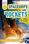 Spaceships and Rockets (DK Readers: Level 2)