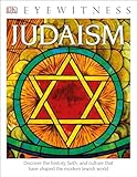Dk Eyewitness Books Judaism Discover The History Faith And Culture That Have Shaped The Modern Jewish World