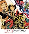 Marvel Year by Year: A Visual Chronicle
