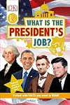 DK Readers L2: What is the President's Job? (DK Readers Level 2)