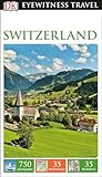 Dk Eyewitness Travel Guide Switzerland