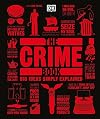 The Crime Book: Big Ideas Simply Explained