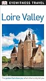 Dk Eyewitness Loire Valley Travel Guide