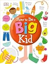 How to Be a Big Kid