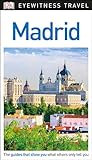 Dk Eyewitness Madrid Travel Guide