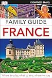 Dk Eyewitness Family Guide France Travel Guide