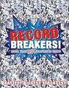 Record Breakers!: More than 500 Fantastic Feats