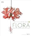 Flora: Inside the Secret World of Plants