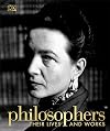 Philosophers: Their Lives and Works