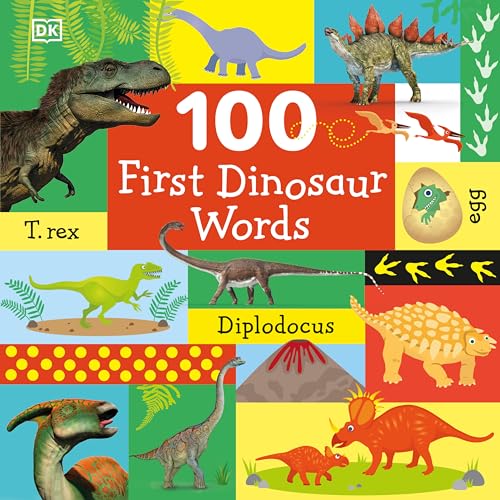 Cover of 100 First Dinosaur Words