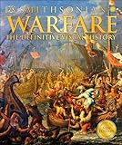 Warfare: The Definitive Visual History (DK Definitive Visual Histories)