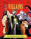 Disney Villains The Essential Guide, New Edition (Dk Essential Guides)