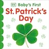 Baby's First St. Patrick's Day (Baby's First Holidays)