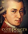 Composers: Their Lives and Works