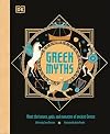 Greek Myths: Meet the Heroes, Gods, and Monsters of Ancient Greece