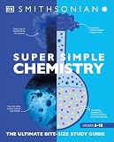 Supersimple Chemistry The Ultimate Bitesize Study Guide