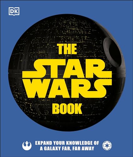 The Star Wars Book (By: Pablo Hidalgo,Cole Horton,Dan Zehr) cover