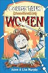 Corpse Talk: Groundbreaking Women