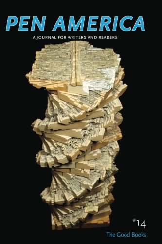 Pen America: A Journal for Writers and Readers: 14 The Good Books book cover