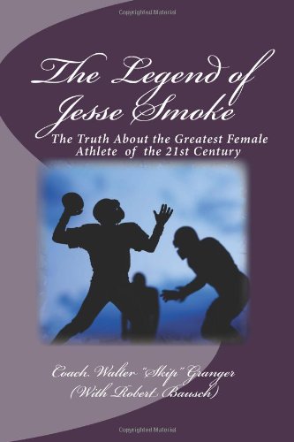 The Legend of Jesse Smoke book cover