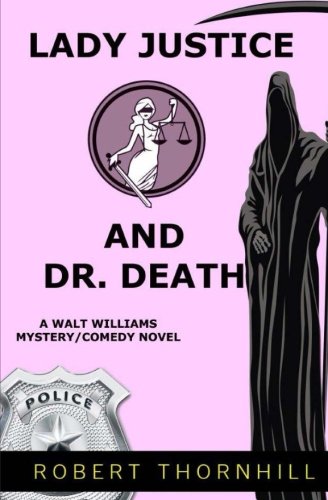 Lady Justice And Dr. Death book cover