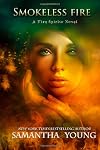 Smokeless Fire