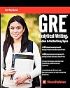 GRE Analytical Writing: Solutions to the Real Essay Topics (Test Prep Series)