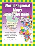 World Regional Maps Coloring Book Maps Of World Regions Continents World Projections Usa And Canada